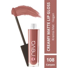 Reva Creamy Matte Lip Gloss Canyon Rose - Mat Krem Dudak Parlatıcısı - No:108 - Vegan & Temiz Içerik