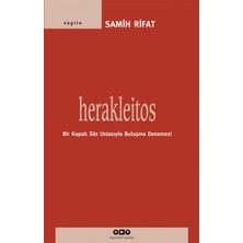 Herakleitos,bir Kapalı Söz Ustasıyla Buluşma Denemesi