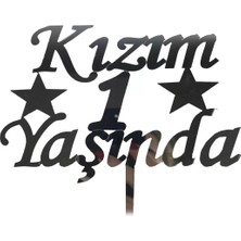 Kızım 1 Yaşında Yazılı Pasta Süsü Gümüş Renk Midastech