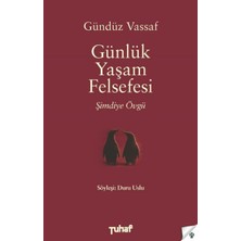TeknoKapsül Günlük Yaşam Felsefesi - Şimdiye Övgü