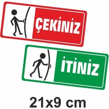 Özgül Reklam Itiniz Çekiniz Kapı Uyarı Etiketi Sticker (9X21 Cm)