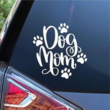 Özgül Reklam Dog Mom Araba Sticker / Motor Sticker / Laptop Sticker