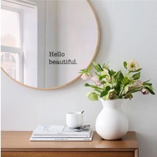 Özgül Reklam Hello Beautiful Yazılı Ayna Stickerı