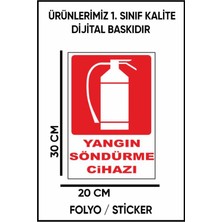Özgül Reklam Yangın Söndürme Cihazı Uyarı Dijital Baskı Folyo / Sticker