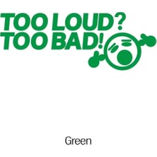 Özgül Reklam Too Loud Too Bad Bass Ses Sistemi Sticker Araba Sticker / Motor Sticker / Laptop Sticker