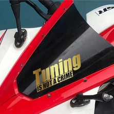 Özgül Reklam Tuning Is Not Crime Yazı Sticker Araba Sticker / Motor Sticker / Laptop Sticker
