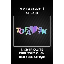 Özgül Reklam Tofaşk Sticker Hologram / Etiket / Araç Sticker / Araba Sticker