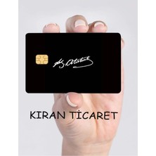 Özgül Reklam Atatürk Imzası Sticker Kart Kaplama - Banka&kredi&papara&tosla ve Ulaşım Kartı