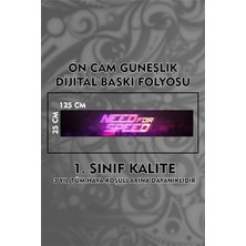Özgül Reklam Need For Speed Ön Cam Güneşlik Dijital Baskı Folyo / Dijital Baskı / Yapışkanlı Folyo / Araç Sticker