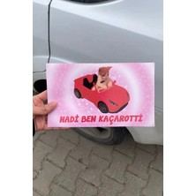 Özgül Reklam Hadi Ben Kaçarotti Araba Magneti