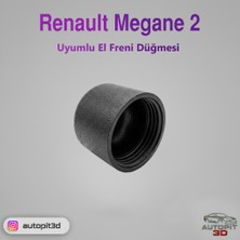 AutoPit 3D Renault Megane 2 Uyumlu El Freni Düğmesi (Kapak)