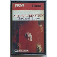 RCA Arthur Rubinstein The Chopin I Love Kaset