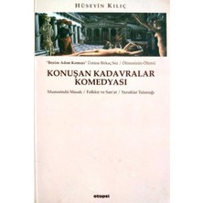 Otopsi Yayınları Konuşan Kadavralar Komedyası - Hüseyin Kılıç