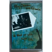 Topkapı Müzik Roy Orbison And Friends A Black And White Night Live  Kağıt Baskı Kaset