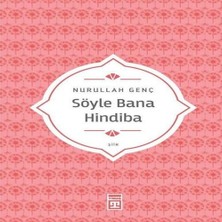 Alvera Söyle Bana Hindiba
