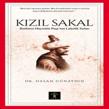Alvera Kızıl Sakal Barbaros Hayrettin Paşa'nın Liderlik Sırları