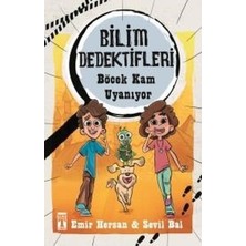 Alvera Bilim Dedektifleri : Böcek Kam Uyanıyor