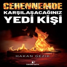 Alvera Cehennemde Karşılaşacağınız Yedi Kişi