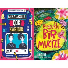 Timaş Çocuk Arkadaşlık Çok Karışık ve Kuyruklu Bir Mucize (Şeniz Baş)