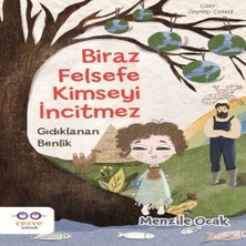 Alvera Biraz Felsefe Kimseyi Incitmez