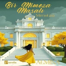Mixora Bir Mimoza Masalı - Mimoliza