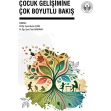 İstanbul Gelişim Üniversitesi Yayınları Çocuk Gelişimine Çok Boyutlu Bakış