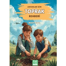 Yeşil Kitabevi Çocuklar Için Toprak Rehberi