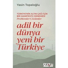 Akart Yayınları Adil Bir Dünya Yeni Bir Türkiye