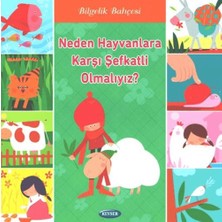 Kevser Yayınları Neden Hayvanlara Karşı Şefkatli Olmalıyız?