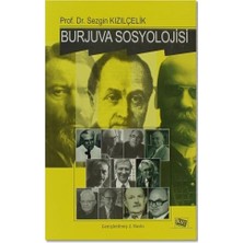 Anı Yayıncılık Burjuva Sosyolojisi  Batı Sosyolojisini Yeniden Düşünmek Cilt 2