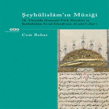Mixora Şeyhülislam’ın Müziği - 18. Yüzyılda Osmanlı