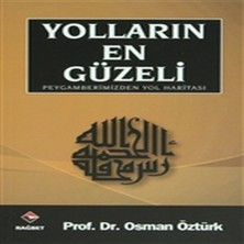 Mixora Yolların Güzeli / Peygamberimizden Yol Hası