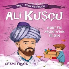 Mixora Tarihe Yön Veren Ünlü Türk Biinleri - Ali Kuşçu - Gökleri Arşınlayan Biin