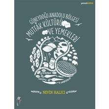 Mixora Güneydoğu Anadolu Böesi Mutfak Kültürü ve Yemekleri