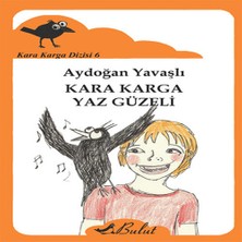 Mixora Kara Karga Yaz Güzeli / Kara Karga Dizisi 6