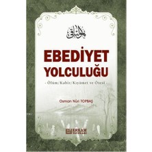 Erkam Yayınları Ebediyet Yolculuğu (Karton Kapak)