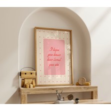 (Çerçevesiz) I Hope You Know How Loved You Are  Poster