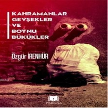 Alvera Kahramanlar Gevşekler ve Boynu Bükükler