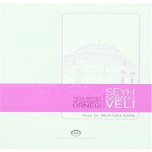Alvera Teslimiyet ve Samimiyet Örneği Şeyh Şaban-I Veli
