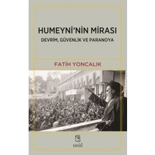 Alvera Humeyni'nin Mirası Devrim, Güvenlik ve Paranoya