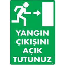 Alvera Yangın Çıkışını Açık Tutunuz Sağ Uyarı Levhası 25X35 KOD:891