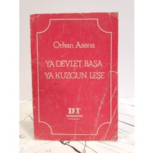 Ya Devlet Başa Ya Kuzgun Leşe ( 2. Elkitap )