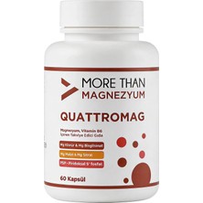 More Than Quattromag Magnezyum Kompleks (Klorür - Glisinat - Sitrat - Malat ve B6) 60 Kapsül