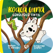 Ne Lazım Bana Koala Luna - Gürültücü Tırtıl