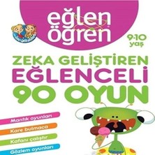 Ne Lazım Bana Eğlen Öğren 9-10 Yaş - Zeka Geliştiren Eğlenceli 90 Oyun