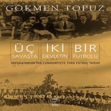 Ne Lazım Bana Üç Saşta Iki Devletin Bir Futbolu
