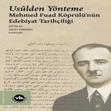 Chic Haven Usulden Yönteme - Meed Fuad Köprülü'nün Edebiyat Tarihçiliği