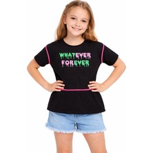 Owana Kız Çocuk Whatever Yazı Desenli Siyah Renk Kısa Kol Tişört
