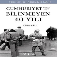 Chic Haven Cumhuriyetin Bilinmeyen 40 Yılı (1940-1980) - Türkiye’nin Kronolojik Tarihi