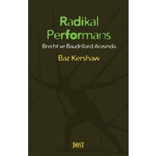 Radikal Performans: Brecht ve Baudrillard Arasında